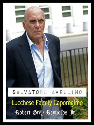 cover image of Salvatore Avellino Lucchese Family Caporegime